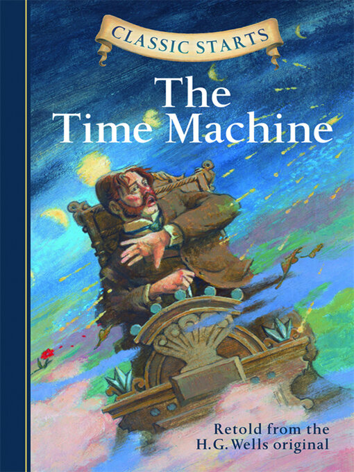 Title details for The Time Machine by H. G. Wells - Available